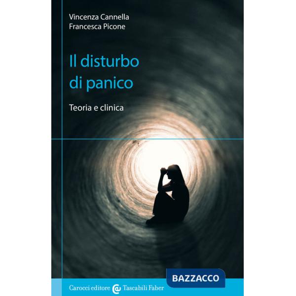 Disturbo di panico. Teoria e clinica (Il)