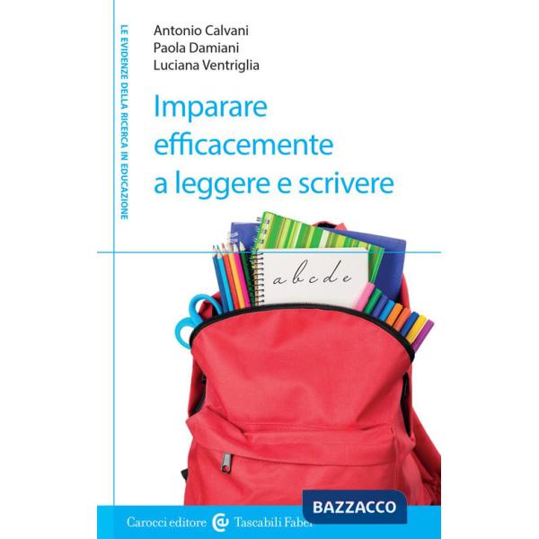 Imparare efficacemente a leggere e scrivere