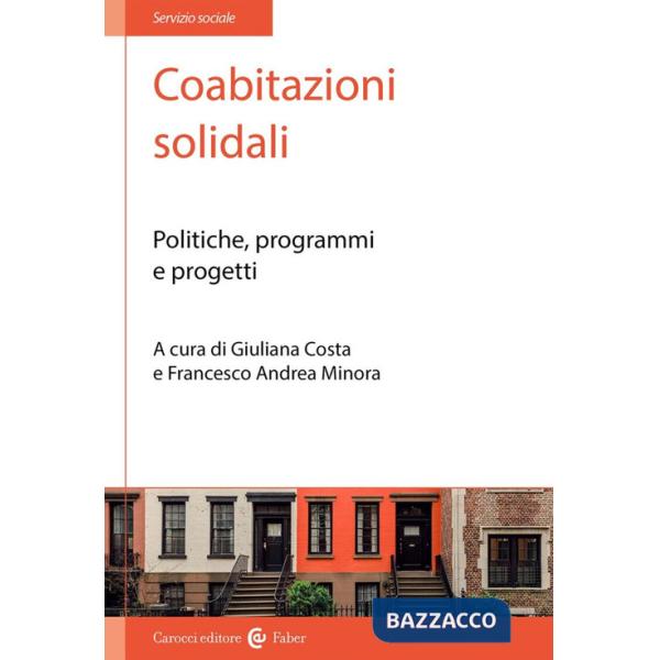 Coabitazioni solidali. Politiche, programmi e progetti