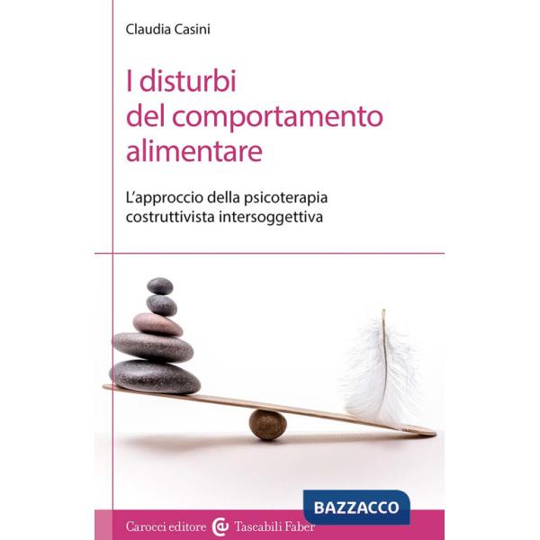 Disturbi del comportamento alimentare. L'approccio della psicoterapia costruttivista intersoggettiva (I)