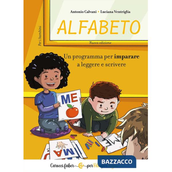 Alfabeto. Un programma per imparare a leggere e scrivere. Per i bambini