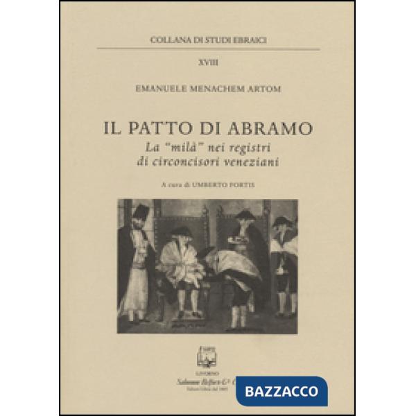 Patto di Abramo. La «milà» nei registri di circoncisori veneziani (Il)