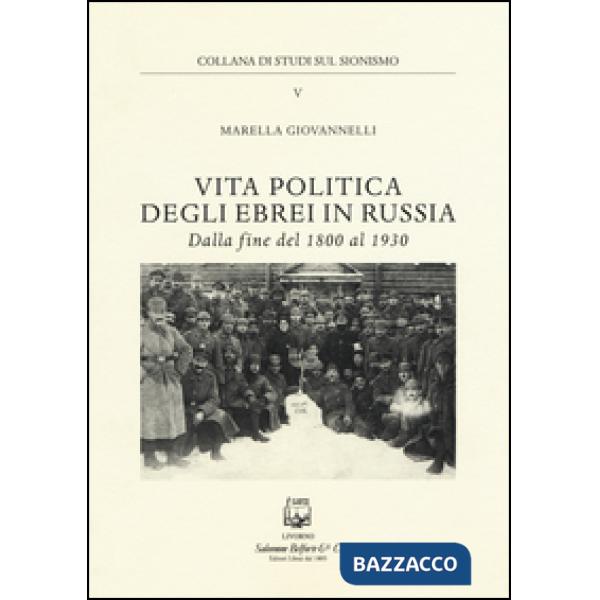 Vita politica degli ebrei in Russia. Dalla fine del 1800 al 1930