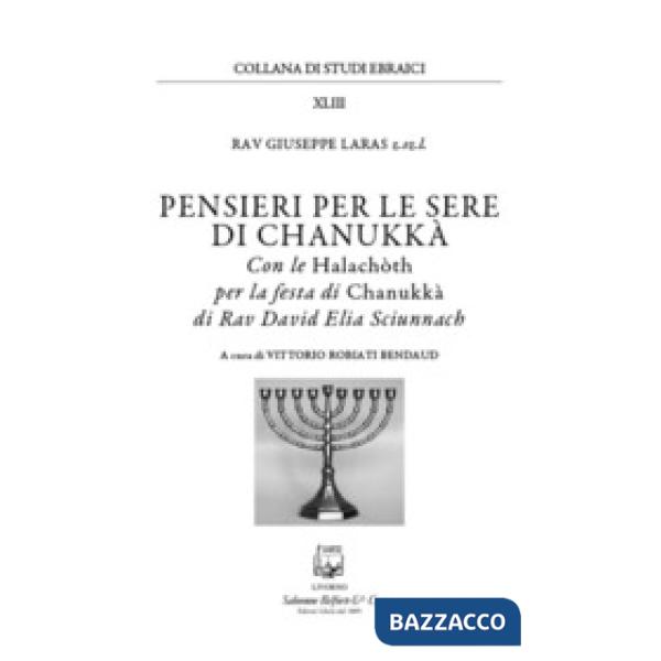 Pensieri per le sere di Chanukkà. Nuova ediz.