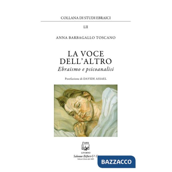 Voce dell'altro. Ebraismo e psicoanalisi (La)