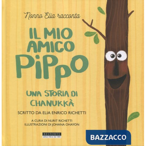 Mio amico Pippo. Una storia di Chanukkà (Il)