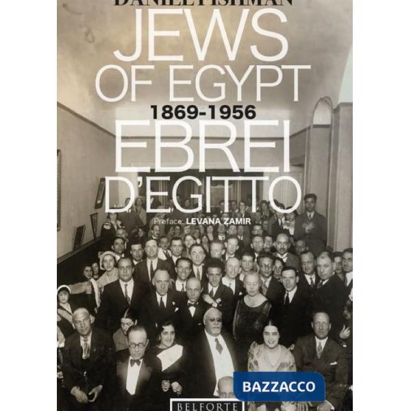 Ebrei d'Egitto. 1869-1956. Ediz. multilingue