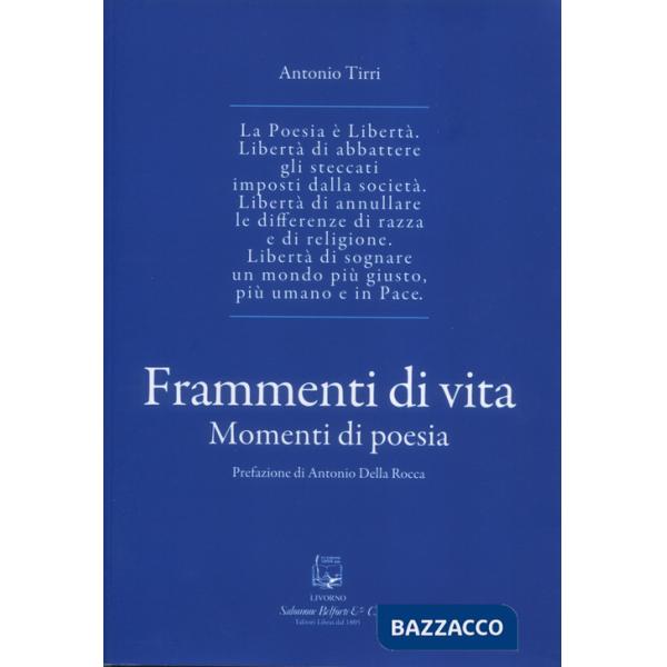 Frammenti di vita. Momenti di poesia
