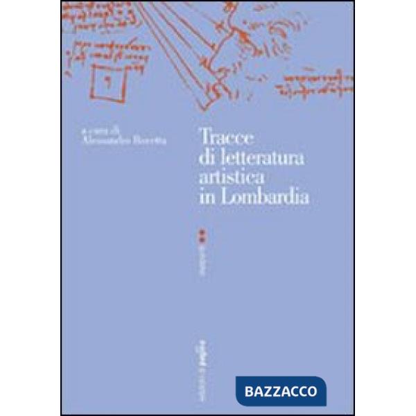 Tracce di letteratura artistica in Lombardia