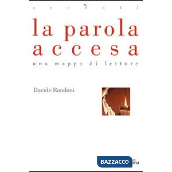 Parola accesa. Una mappa di letture (La)