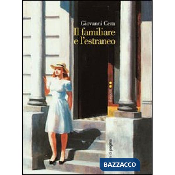 Familiare e l'estraneo (Il)