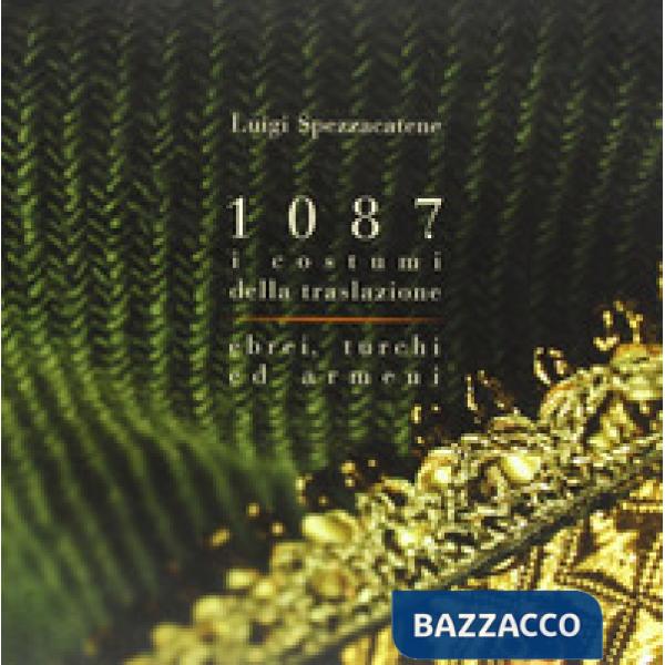 1087 i costumi della traslazione. Ebrei, turchi ed armeni