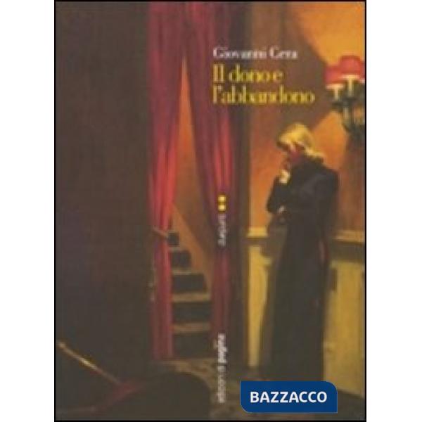 Dono e l'abbandono (Il)