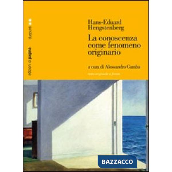 Conoscenza come fenomeno originario (La)