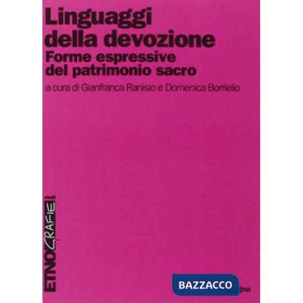 Linguaggi della devozione. Forme espressive del patrimonio sacro