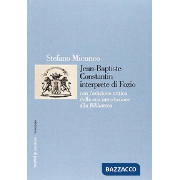 Jean-Baptiste Constantin interprete di Fozio