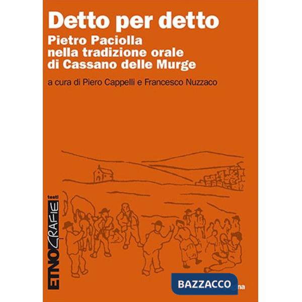 Detto per detto. Pietro Paciolla nella tradizione orale di Cassano delle Murge