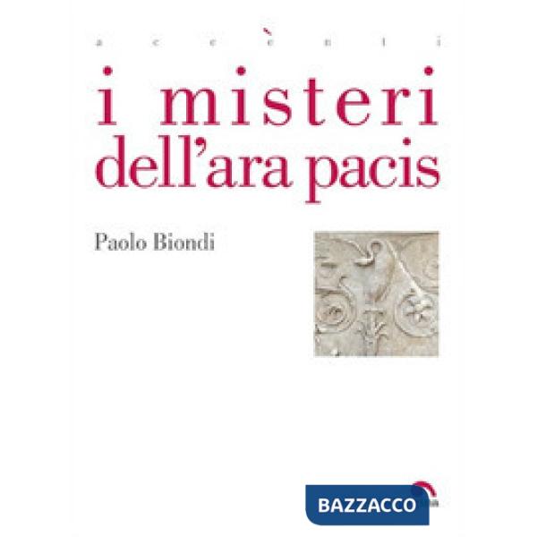 Misteri dell'Ara Pacis (I)