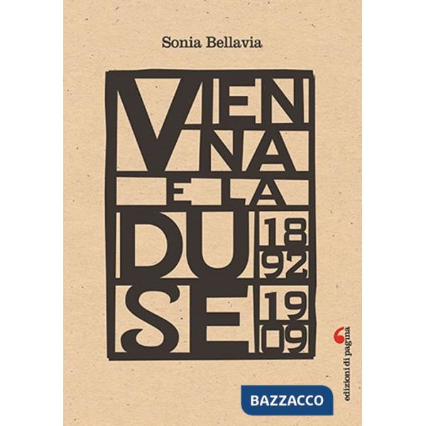 Vienna e la Duse (1892-1909)