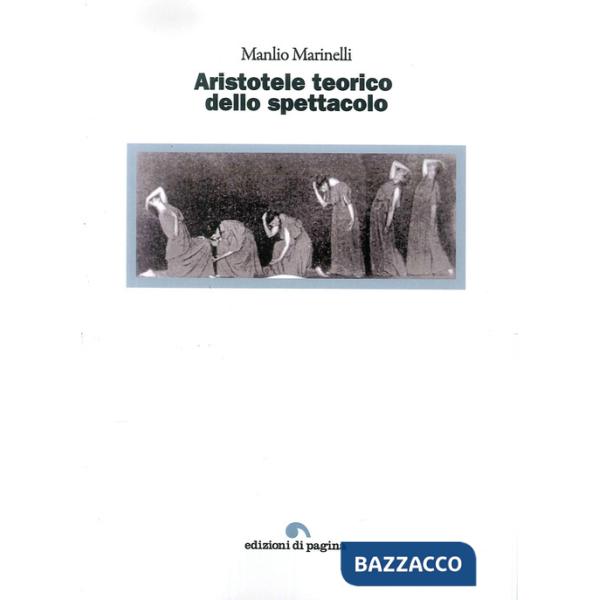 Aristotele teorico dello spettacolo