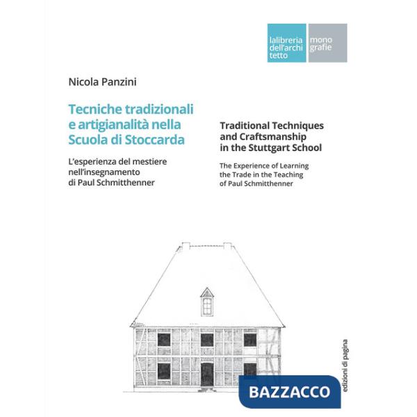 Tecniche tradizionali e artigianalità nella Scuola di Stoccarda. L'esperienza del mestiere nell'insegnamento di Paul Schmitthenn