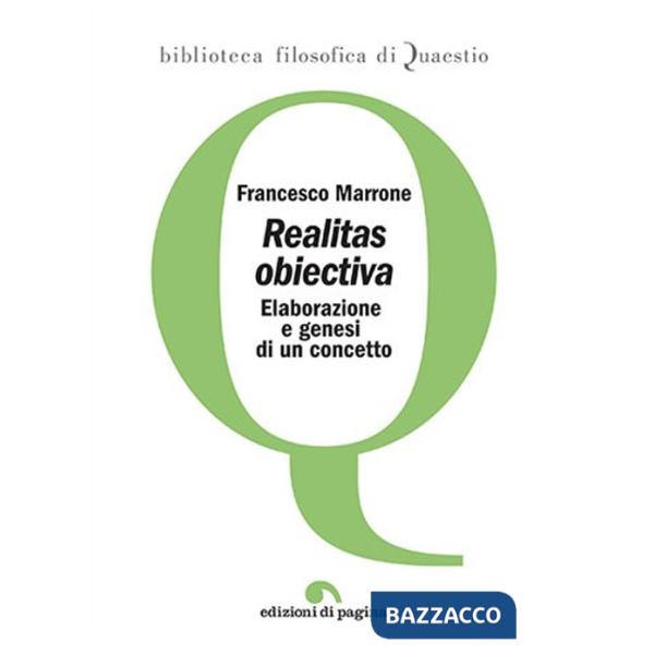 «Realitas obiectiva». Elaborazione e genesi di un concetto