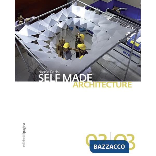 Self made architecture. Vol. 2-3
