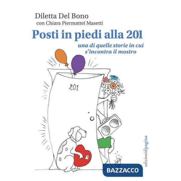 Posti in piedi alla 201. Una di quelle storie in cui s'incontra il mostro