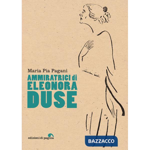 Ammiratrici di Eleonora Duse