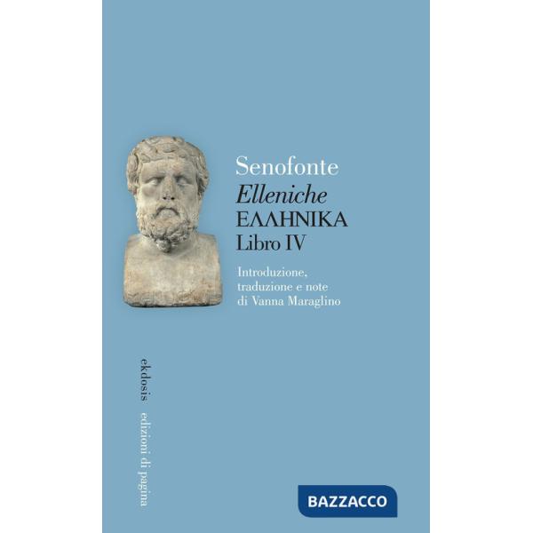 «Elleniche». Testo greco a fronte. Vol. 4