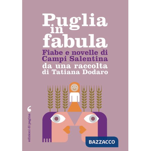 Fiabe e racconti di Campi Salentina da una raccolta di Tatiana Dodaro