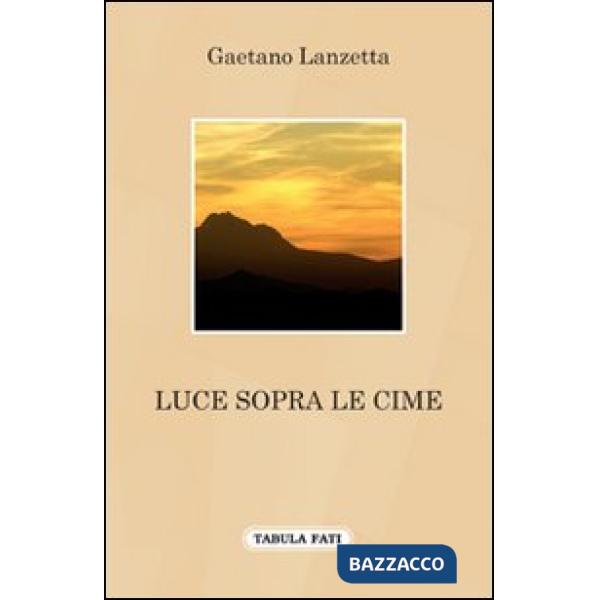 Luce sopra le cime
