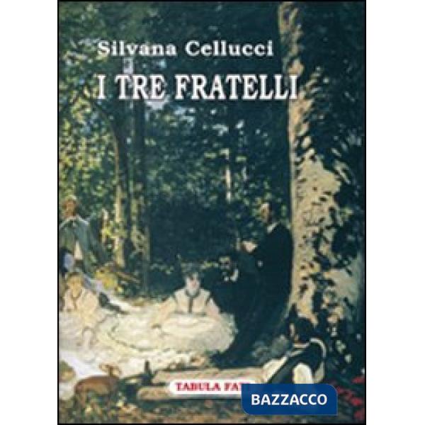 Tre fratelli (I)