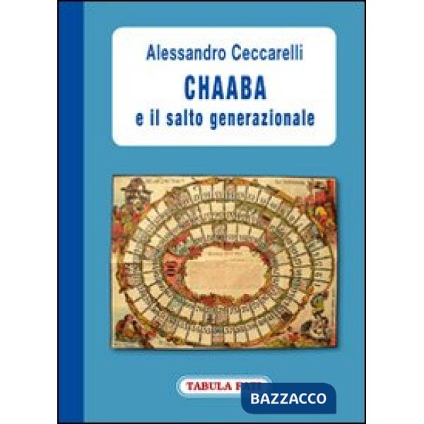 Chaaba e il salto generazionale