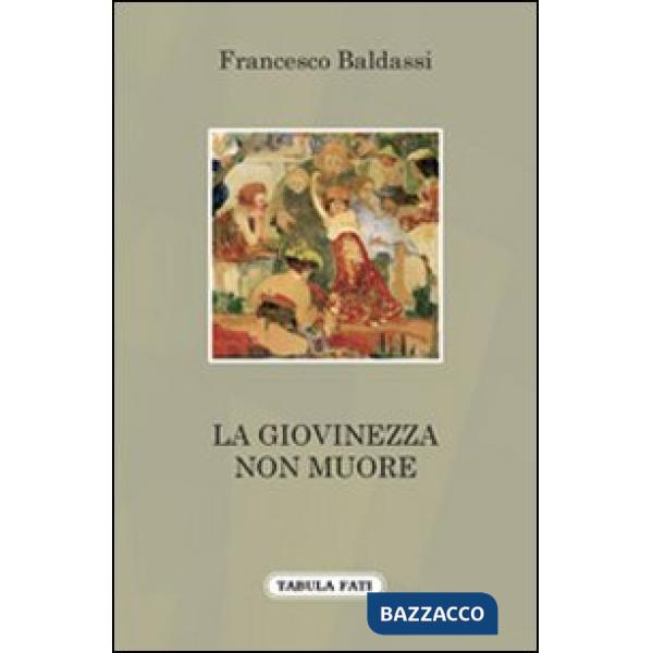 Giovinezza non muore (La)