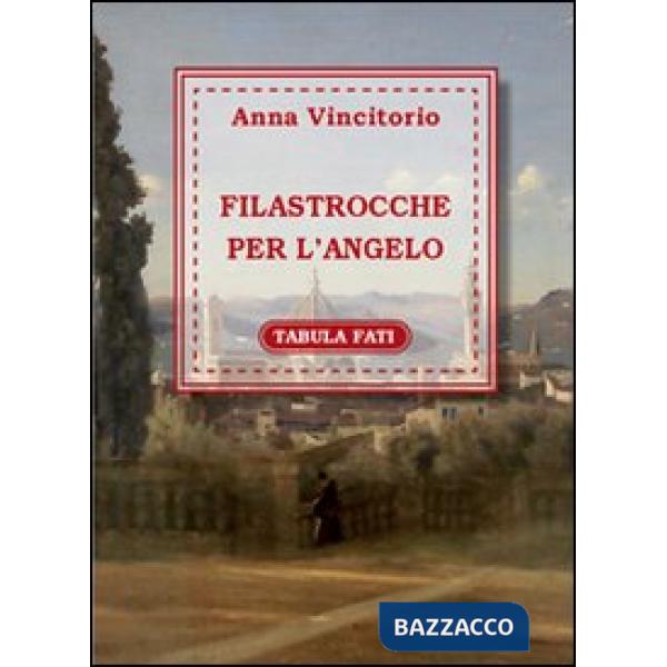 Filastrocche per l'angelo. Ediz. italiana e francese