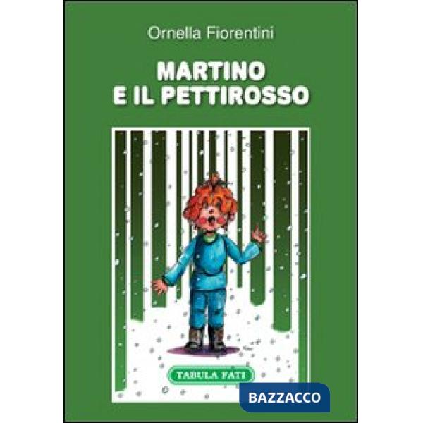 Martino e il pettirosso