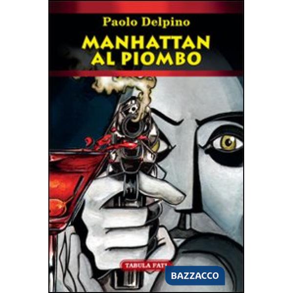 Manahattan al piombo