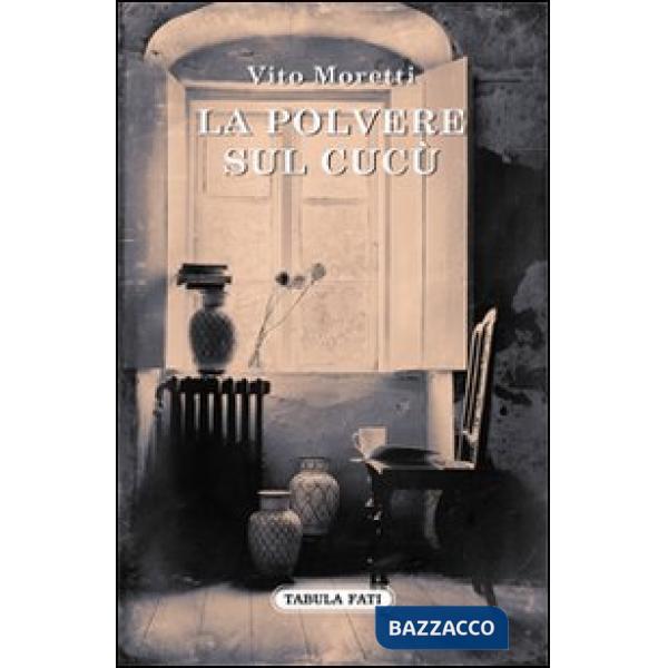 Polvere sul cucù (La)