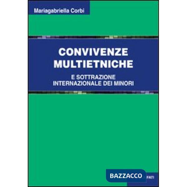 Convivenze multietniche e sottrazione internazionale dei minori