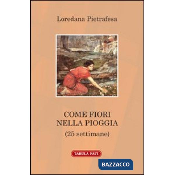 Come fiori nella pioggia