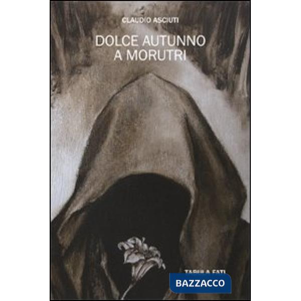 Dolce autunno a Morutri