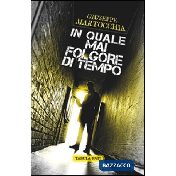 In quale mai folgore di tempo