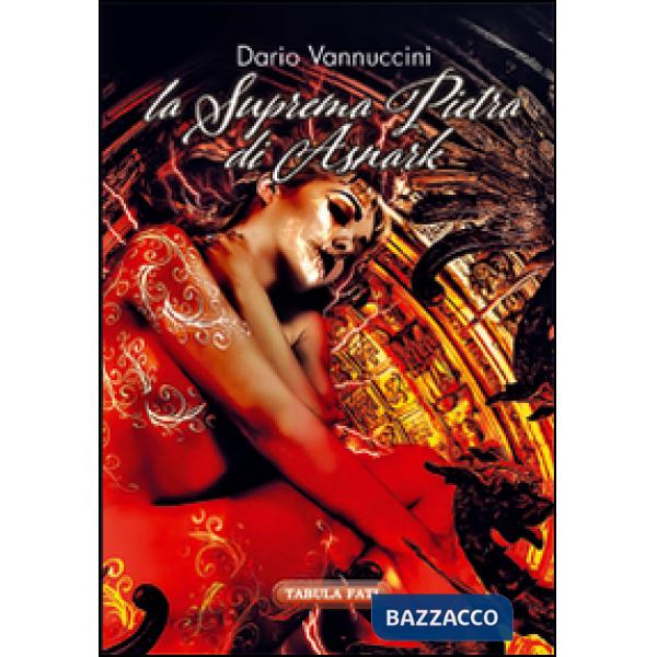 Suprema pietra di Asnark (La)