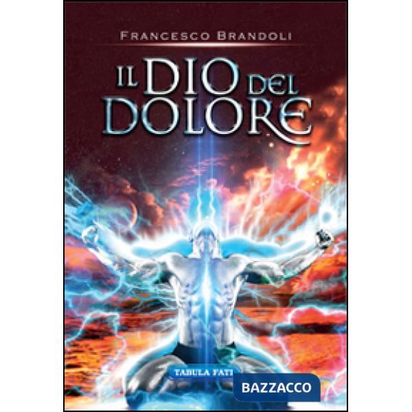 Dio del dolore (Il)