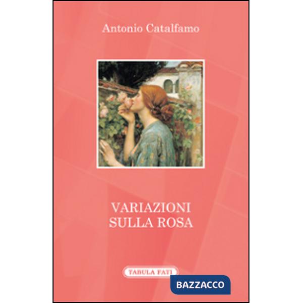 Variazioni sulla rosa