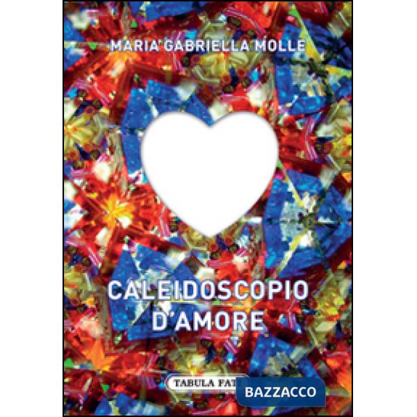 Caleidoscopio d'amore