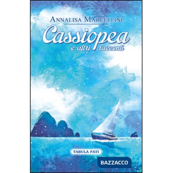 Cassiopea e altri racconti