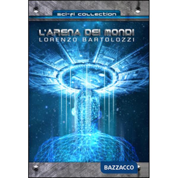 Arena dei mondi (L')