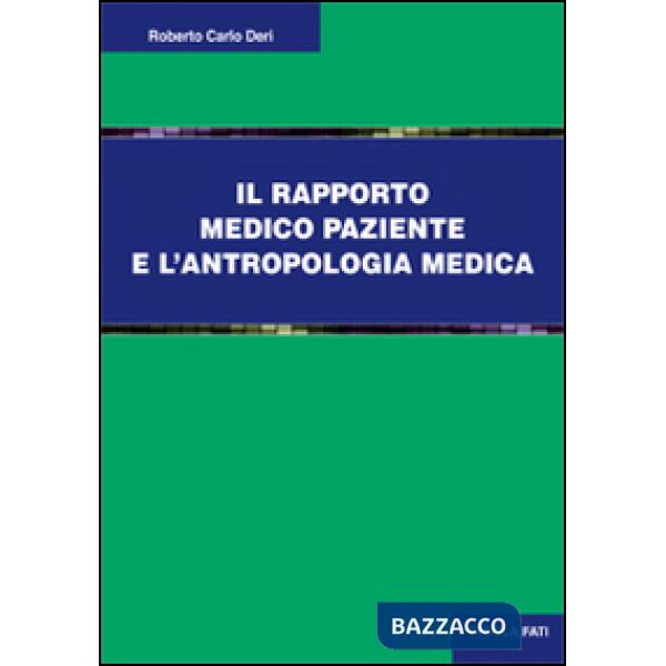 Rapporto medico paziente e l'antropologia culturale (Il)